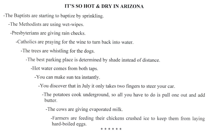 It's so Hot & Dry in Arizona